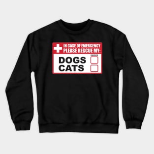 In Case Of Emergency Pets Sticker Crewneck Sweatshirt